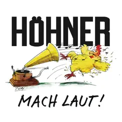 Mach laut! by Höhner album reviews, ratings, credits