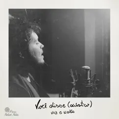 Você Disse - Voz e violão (Acústico) - Single by Léo Vieira album reviews, ratings, credits