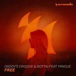 Free (feat. Mingue) - Single by Daddy's Groove & Bottai album reviews, ratings, credits