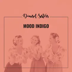 Mood Indigo Song Lyrics