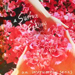 Surface Feelings: An Instrumental Series by Jonum album reviews, ratings, credits