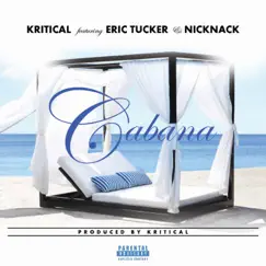 Cabana (feat. Eric Tucker & Nick Nack) Song Lyrics