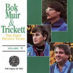 The First Fifteen Years, Vol. 2 by Gordon Bok, Ann Mayo Muir & Ed Trickett album reviews, ratings, credits