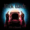 Kick Back - Single album lyrics, reviews, download