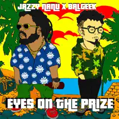 Eyes On the Prize (feat. Balgeek) Song Lyrics