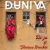 Duniya (feat. Hamisu Breaker) - Single album lyrics, reviews, download