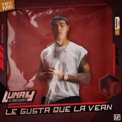 LE GUSTA QUE LA VEAN - Single by Lunay album reviews, ratings, credits