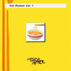 Hot Ramen, Vol. 1 (feat. RawRob) - EP by The Nazz album reviews, ratings, credits