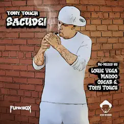 Sacude - EP by Tony Touch album reviews, ratings, credits