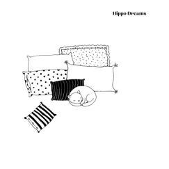 Pillow Thoughts - Single by Hippo Dreams album reviews, ratings, credits