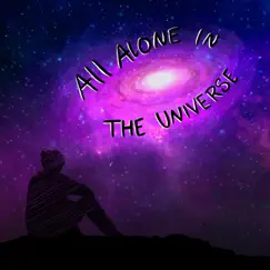 All Alone in the Universe - EP by Sounds By Vlad album reviews, ratings, credits