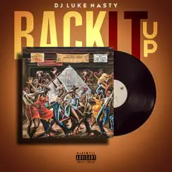 Back It Up - Single by DJ Luke Nasty album reviews, ratings, credits