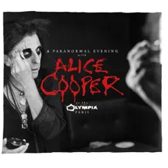 A Paranormal Evening at the Olympia Paris (Live) by Alice Cooper album reviews, ratings, credits