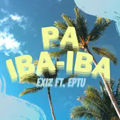 Paiba-Iba (feat. Eptu) Song Lyrics