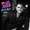 Ya Lo Decidí - Single album lyrics, reviews, download
