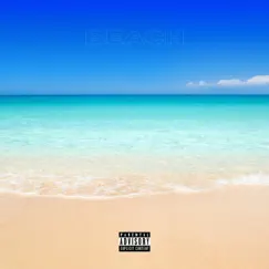 Beach (feat. DIRTY FORCES) - EP by 7empt album reviews, ratings, credits