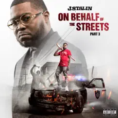On Behalf Of The Streets 3 by J. Stalin album reviews, ratings, credits