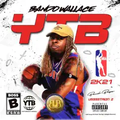 Bando Wallace by Bando Bagz album reviews, ratings, credits