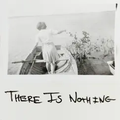 There Is Nothing (Single Version) Song Lyrics