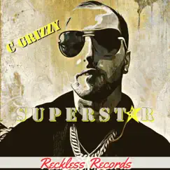 Superstar - Single by C Grizzy album reviews, ratings, credits