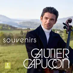 Souvenirs by Gautier Capuçon album reviews, ratings, credits