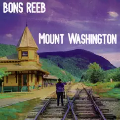 Mount Washington by Bons Reeb album reviews, ratings, credits