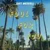 Fool for You - Single (feat. Snax) - Single album lyrics, reviews, download