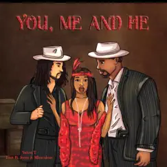 You, Me, & He (feat. Poca Honey & Miraculous) - Single by Velvet T album reviews, ratings, credits