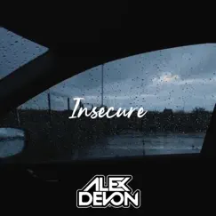 Insecure - Single by Alex Devon album reviews, ratings, credits