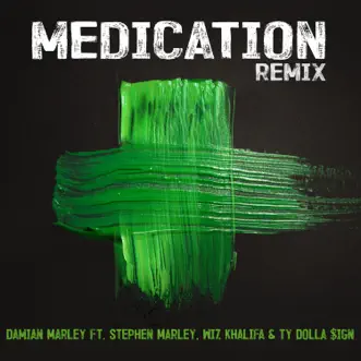 Download Medication (Remix) [feat. Stephen Marley, Wiz Khalifa & Ty Dolla $ign] Damian 