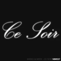 Ce Soir (Dub Mix) Song Lyrics