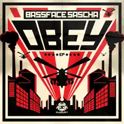 Obey - EP by Bassface Sascha & DJ Phlex album reviews, ratings, credits