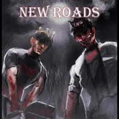 New Roads (feat. YNG Eryxse) Song Lyrics