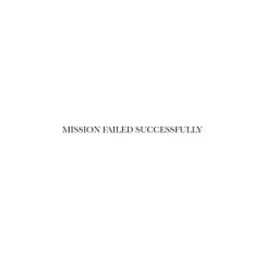 Mission Failed Successfully - Single by 8corpses album reviews, ratings, credits