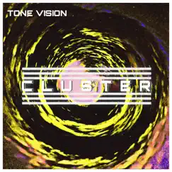 Cluster - EP by Tone Vision album reviews, ratings, credits