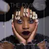 The Divine - Single album lyrics, reviews, download