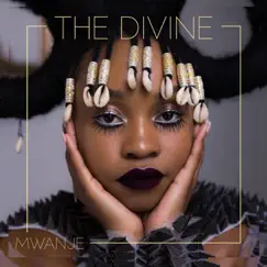 The Divine - Single by Mwanje album reviews, ratings, credits