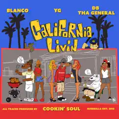 California Livin by Blanco, YG & DB THA GENERAL album reviews, ratings, credits
