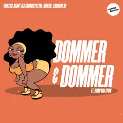 Dommer & Dommer (feat. Brad Braxton) Song Lyrics