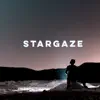 Stargaze - Single album lyrics, reviews, download