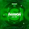 Passion - Single album lyrics, reviews, download