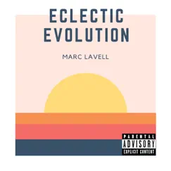 Eclectic Evolution by Marc Lavell album reviews, ratings, credits