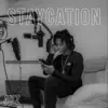 Staycation - Single album lyrics, reviews, download