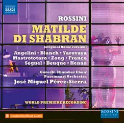 Matilde di Shabran, Act II Scenes 15, 16 & 17 (1821 Version): Nel mezzo del cammin - Chi ha gridato - Matilde non morì [Live] Song Lyrics