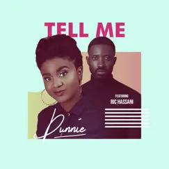 Tell Me (feat. Ric Hassani) - Single by Dunnie album reviews, ratings, credits