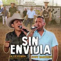 Sin Envidia (En Vivo) - Single by La Leyenda de Servando Montalva & Jony Ramírez album reviews, ratings, credits