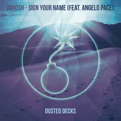 Sign Your Name (feat. Angelo Pace) Song Lyrics