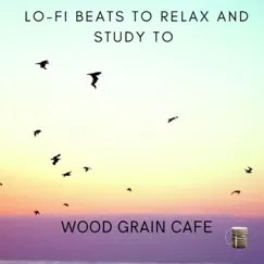 Lo-fi Beats To Relax and Study To, Vol. 27 by Wood Grain Cafe album reviews, ratings, credits