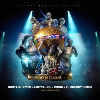 Download La Mamá de la Mamá (Remix) [feat. Wisin, CJ & El Cherry Scom] El Alfa, Busta Rhymes & Anitta MP3
