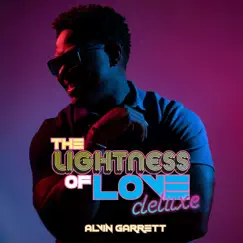 The Lightness of Love (Deluxe) by Alvin Garrett album reviews, ratings, credits